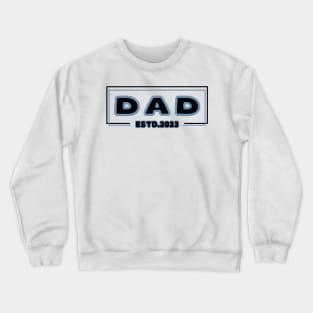 NEW DAD Crewneck Sweatshirt